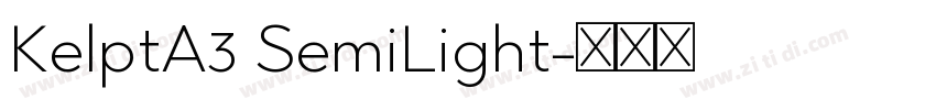 KelptA3 SemiLight字体转换